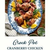 Crock Pot cranberry chicken with text title at the bottom.