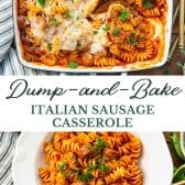 Long collage image of dump-and-bake Italian sausage casserole.