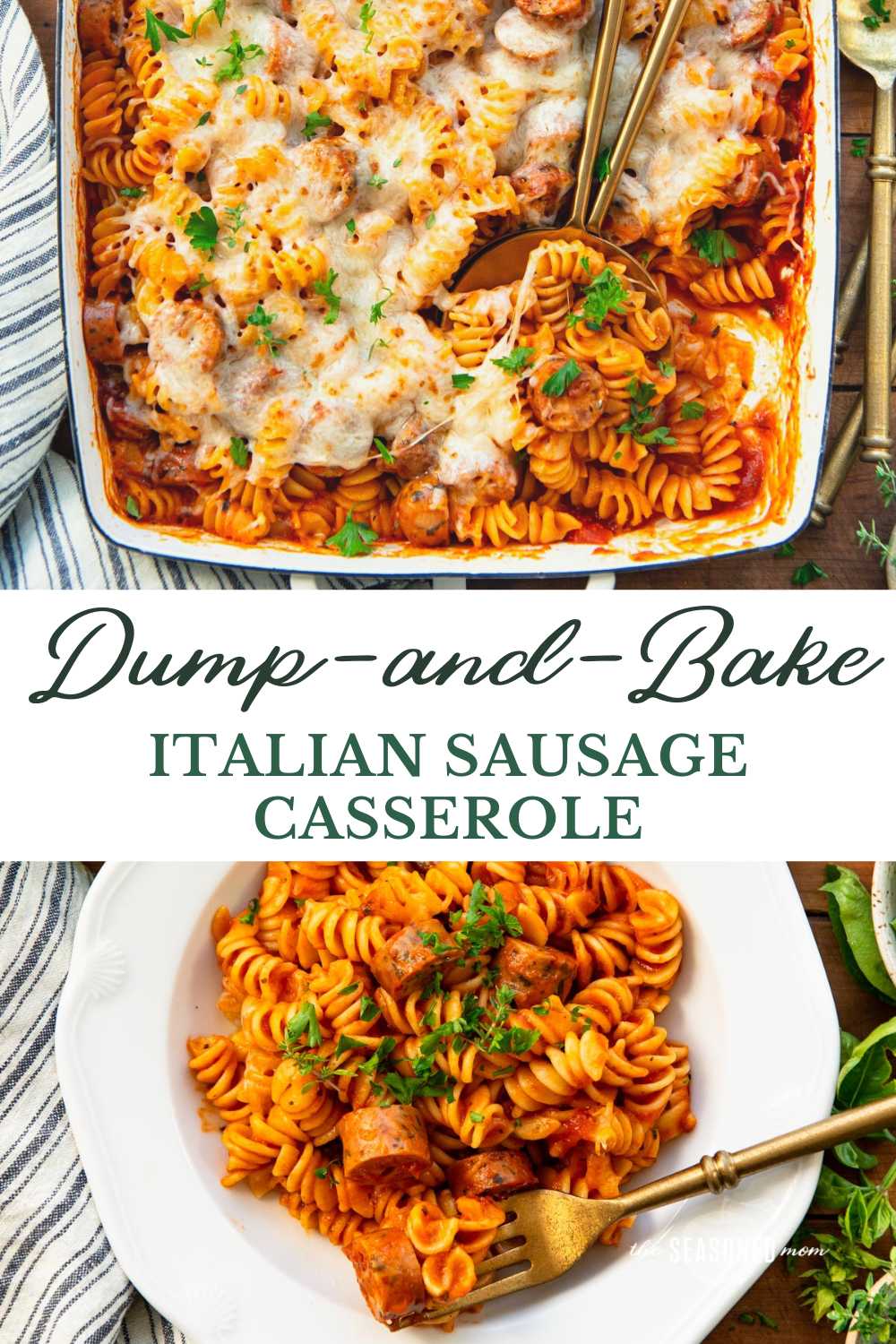 DumpandBake Italian Sausage Casserole The Seasoned Mom