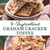 Long collage image of 4-Ingredient graham cracker toffee bars.