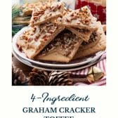 4-Ingredient graham cracker toffee bars with text title at the bottom.