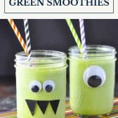 Monster green smoothie with text title box at top.