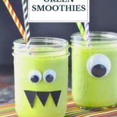 Monster green smoothie with text title overlay.