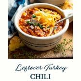 Leftover turkey chili with text title at the bottom.