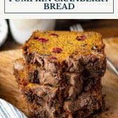 Pumpkin cranberry bread with text title box at top.