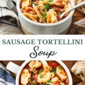 Long collage image of Italian sausage tortellini soup.