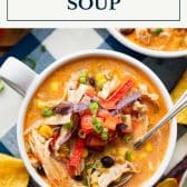 Chicken enchilada soup for the Crock Pot or stovetop with text title box at top.