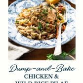 Dump-and-bake chicken and wild rice pilaf with text title at the bottom.