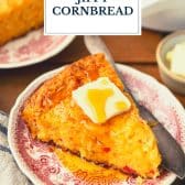 Moist cornbread recipe with Jiffy mix and pimento cheese with text title overlay.