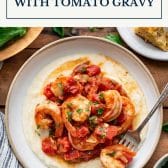 Shrimp and grits with tomato gravy and text title box at top.