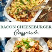 Long collage image of bacon cheeseburger casserole with rice.