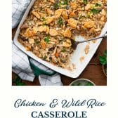 Chicken and wild rice casserole with text title at the bottom.