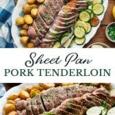 Long collage image of sheet pan pork tenderloin with potatoes and zucchini.