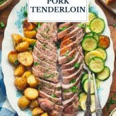 Sheet pan pork tenderloin with potatoes and zucchini and text title overlay.