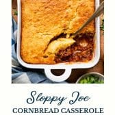 Sloppy Joe cornbread casserole with text title at the bottom.