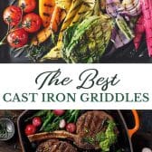 Long collage image of the best cast iron griddles and grill pans.
