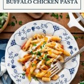 Dump and bake buffalo chicken pasta with text title box at top.