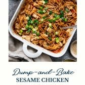Dump and bake sesame chicken noodles with text title at the bottom.