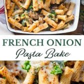 Long collage image of French onion pasta bake.