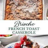 Long collage image of easy overnight brioche french toast casserole.
