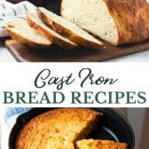 Long collage image of cast iron bread recipes.