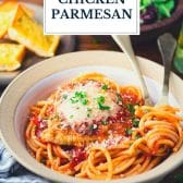 Easy chicken parmesan recipe with text title overlay.