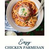 Easy chicken parmesan recipe with text title at the bottom.