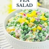 English pea salad with text title overlay.
