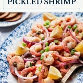 Pickled shrimp with text title box at top.
