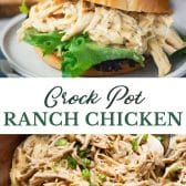 Long collage image of Ranch chicken crock pot recipe.