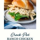 Ranch chicken crock pot recipe with text title at the bottom.