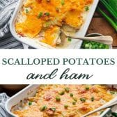 Long collage image of scalloped potatoes and ham.