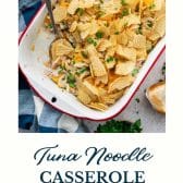 Tuna noodle casserole with text title at the bottom.