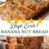 Long collage image of best ever banana nut bread recipe.