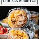 Easy and simple chicken burrito recipe with text title box at top.