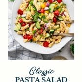 Classic pasta salad recipe with text title at the bottom.