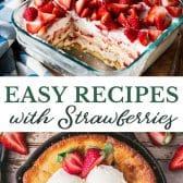 Long collage image of easy recipes with strawberries.