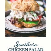 Southern chicken salad recipe with text title at the bottom.