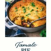 Tamale pie with Jiffy cornbread crust and text title at the bottom.