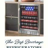 The best beverage refrigerators with text title at the bottom.