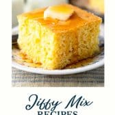 A collection of jiffy mix recipes with text title at the bottom.