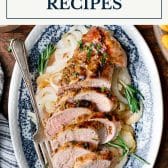 Pork tenderloin recipes with text title box at top.