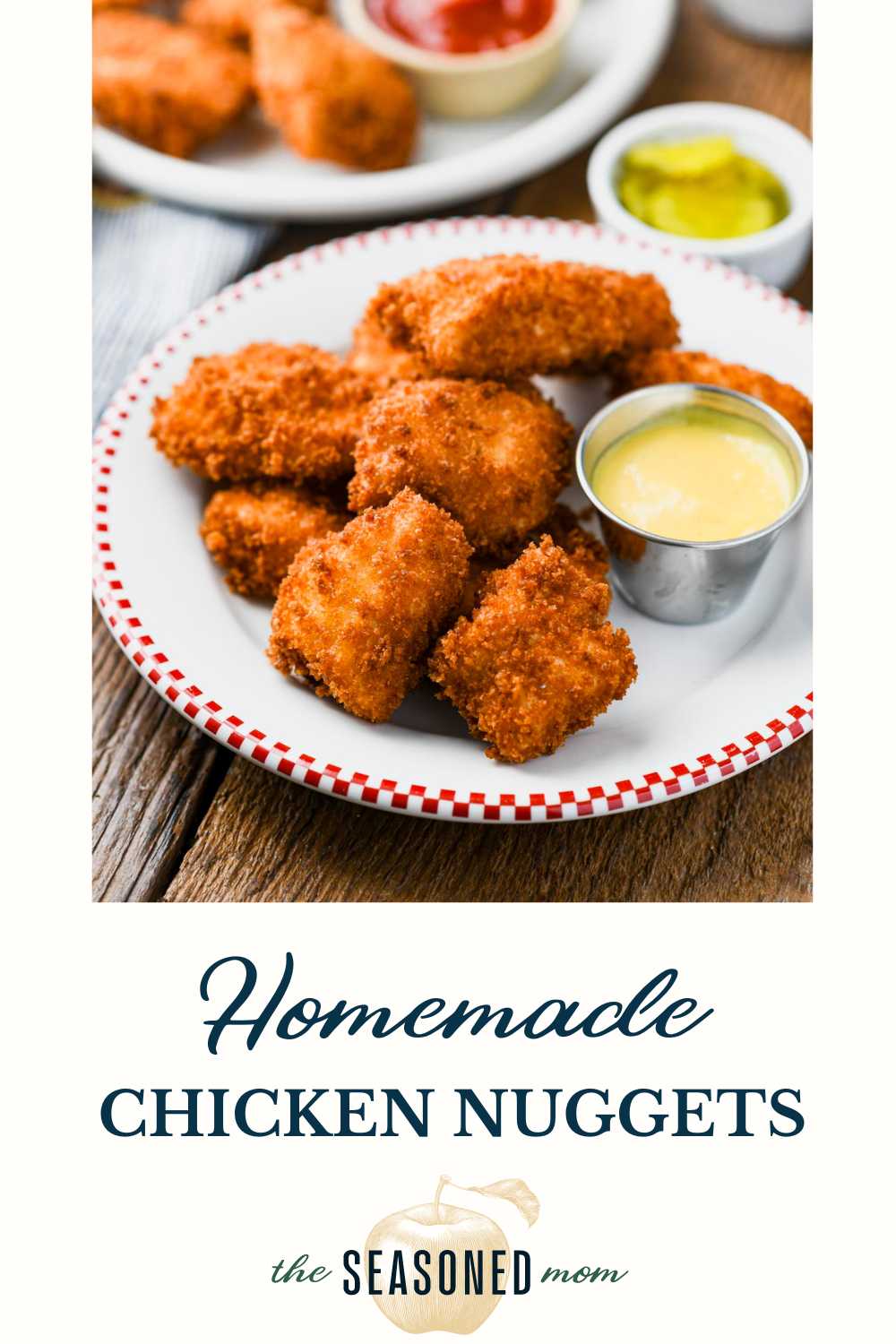 Homemade Chicken Nuggets - The Seasoned Mom