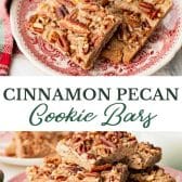 Long collage image of cinnamon pecan bars.