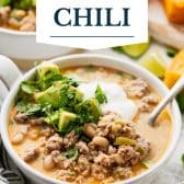 White turkey chili with a text title overlay.