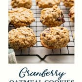 Oatmeal cranberry cookies with a text title at the bottom.