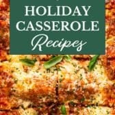 Holiday casseroles collage.