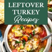 Leftover turkey recipes collage