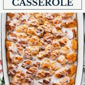 Cinnamon roll casserole with a text title box at the top.