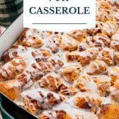 Cinnamon roll casserole with a text title overlay.